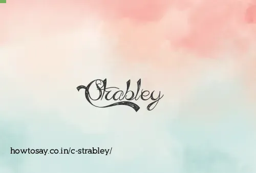 C Strabley