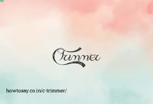C Trimmer