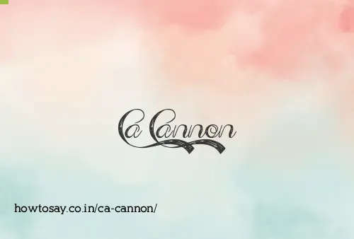 Ca Cannon