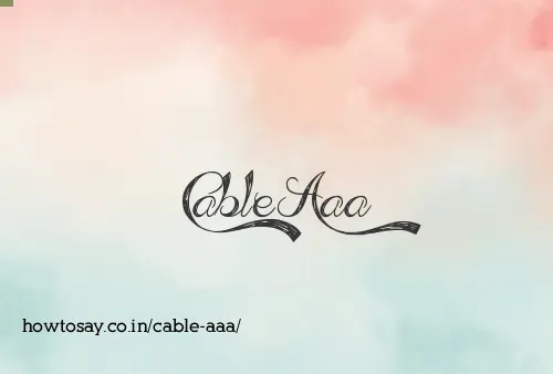 Cable Aaa