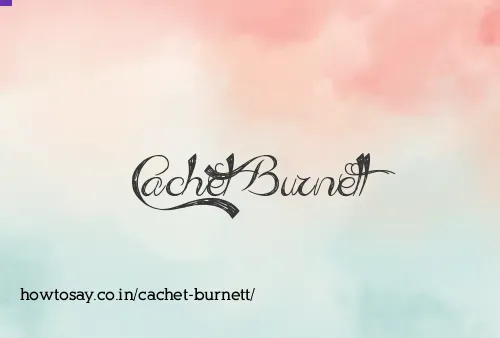 Cachet Burnett