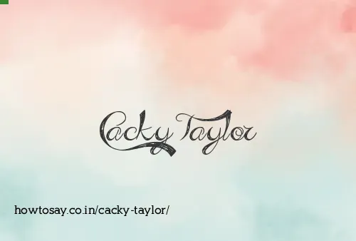 Cacky Taylor