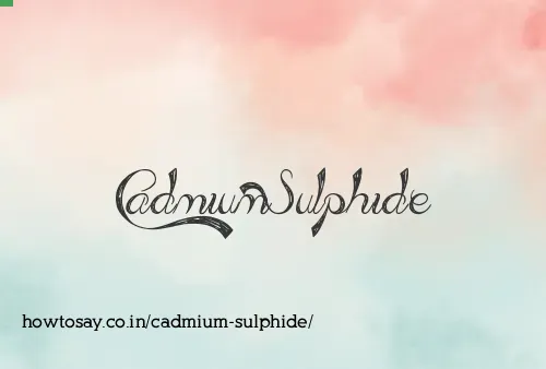 Cadmium Sulphide