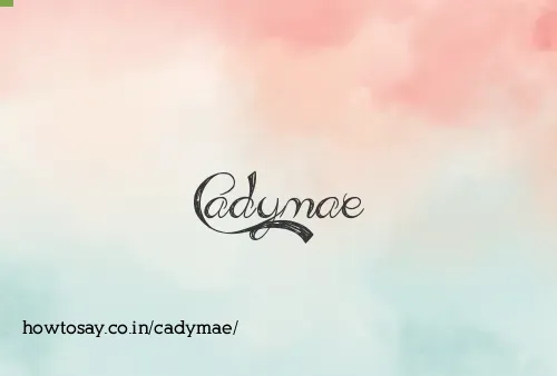 Cadymae