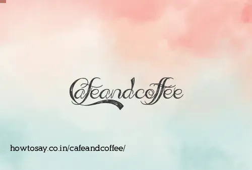 Cafeandcoffee