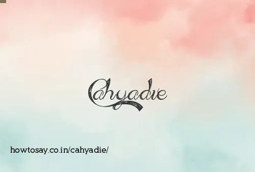 Cahyadie