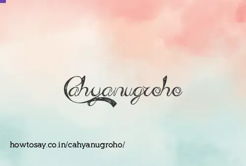 Cahyanugroho