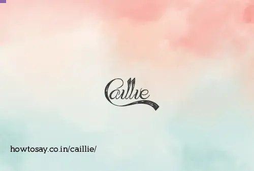 Caillie