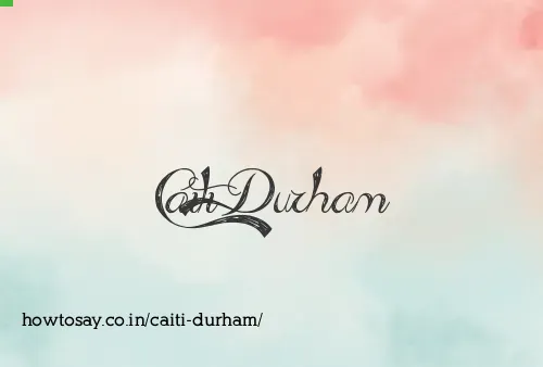 Caiti Durham