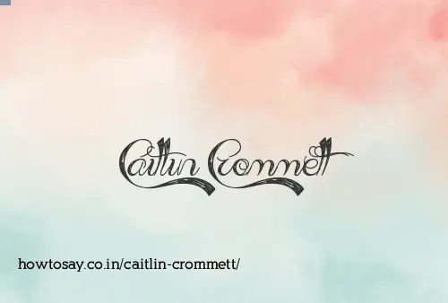 Caitlin Crommett