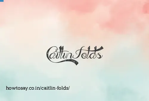 Caitlin Folds