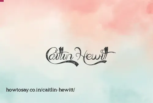 Caitlin Hewitt