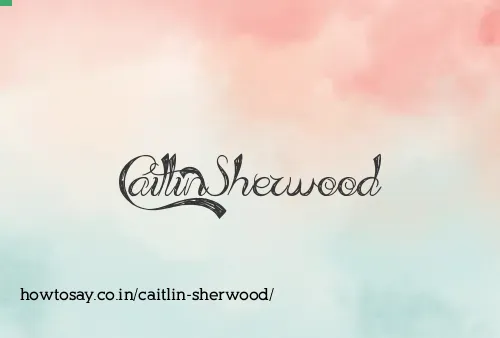 Caitlin Sherwood