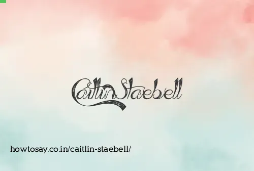 Caitlin Staebell