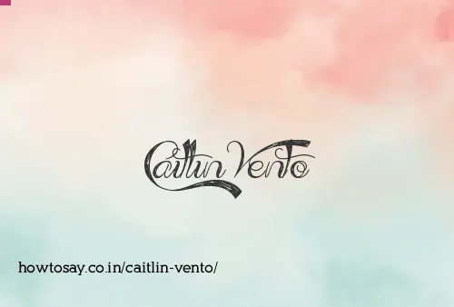 Caitlin Vento
