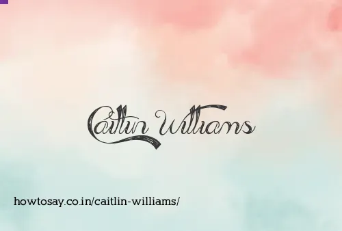 Caitlin Williams