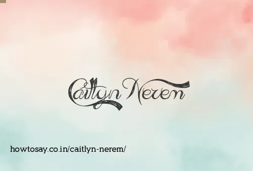 Caitlyn Nerem