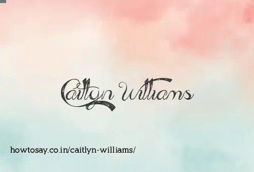 Caitlyn Williams