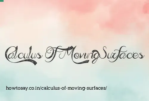 Calculus Of Moving Surfaces