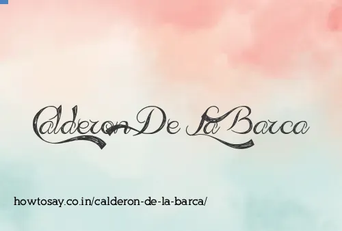 Calderon De La Barca