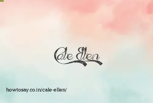 Cale Ellen