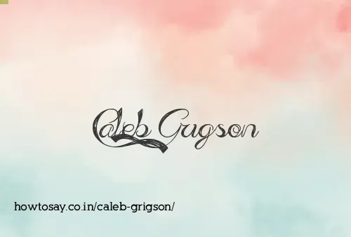 Caleb Grigson