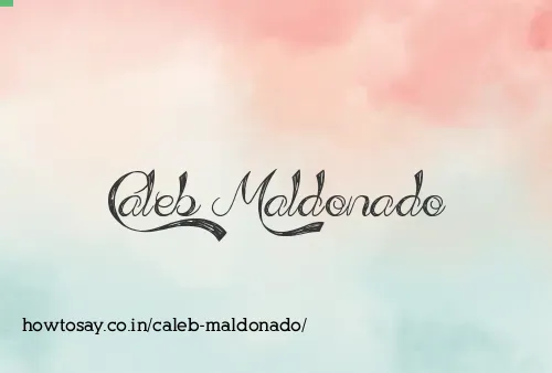 Caleb Maldonado