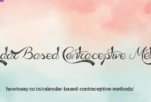Calendar Based Contraceptive Methods