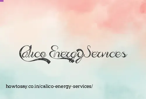 Calico Energy Services