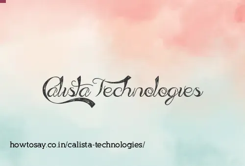Calista Technologies