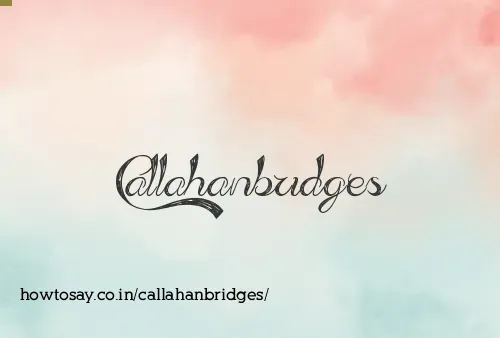 Callahanbridges