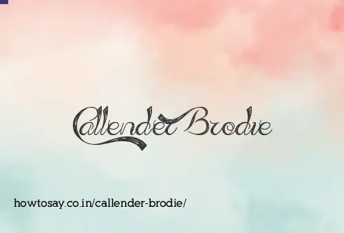 Callender Brodie