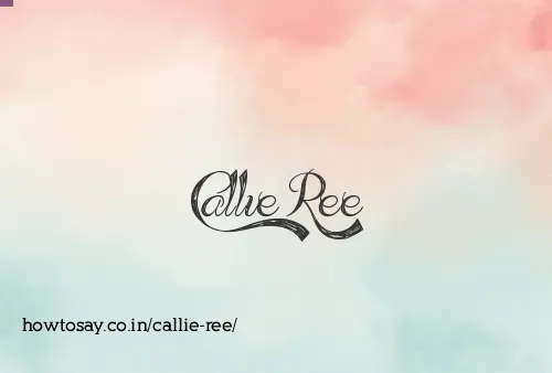 Callie Ree