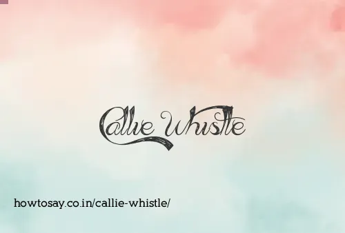 Callie Whistle