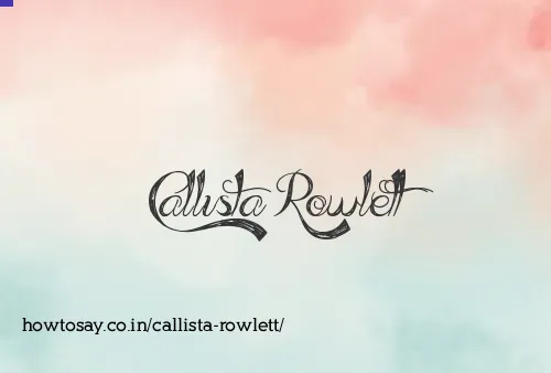 Callista Rowlett