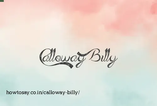 Calloway Billy