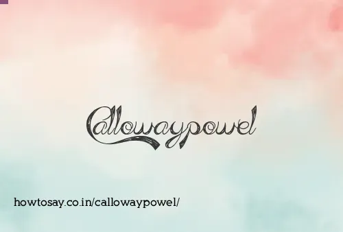 Callowaypowel