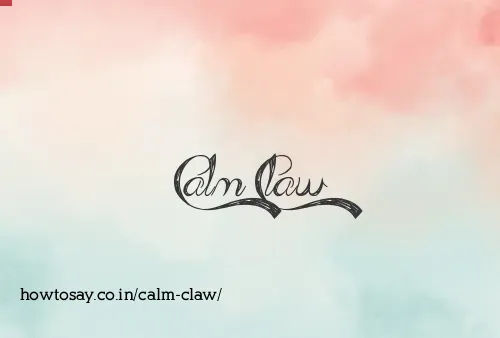 Calm Claw
