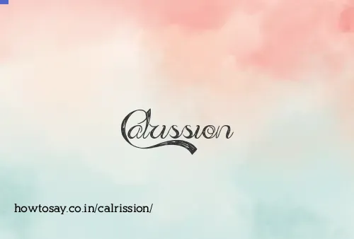 Calrission