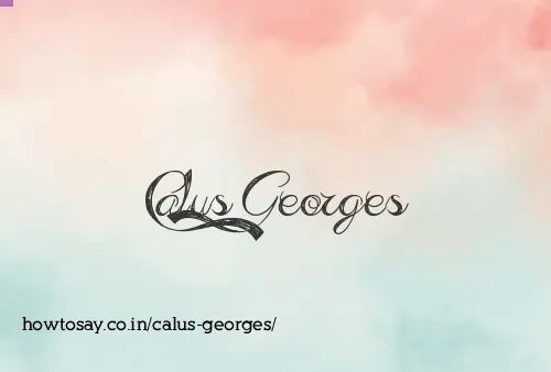Calus Georges