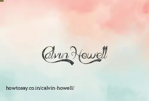 Calvin Howell