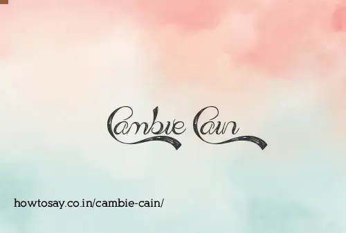 Cambie Cain