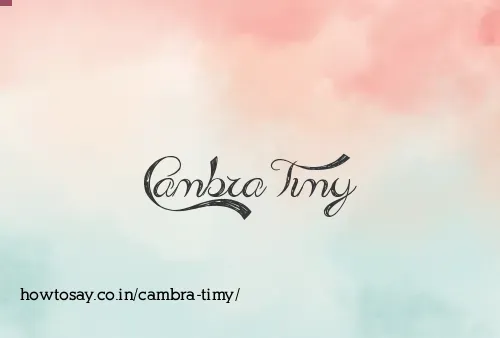 Cambra Timy
