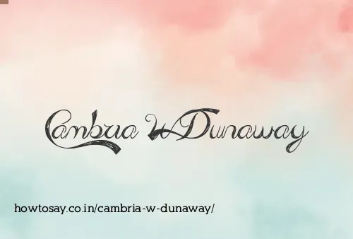 Cambria W Dunaway