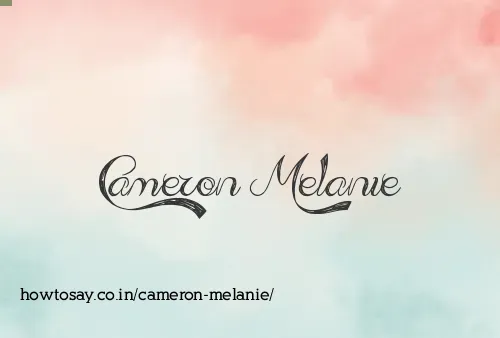 Cameron Melanie