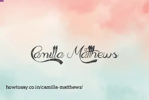 Camilla Matthews