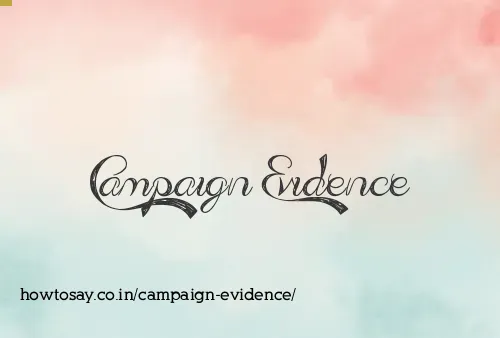 Campaign Evidence