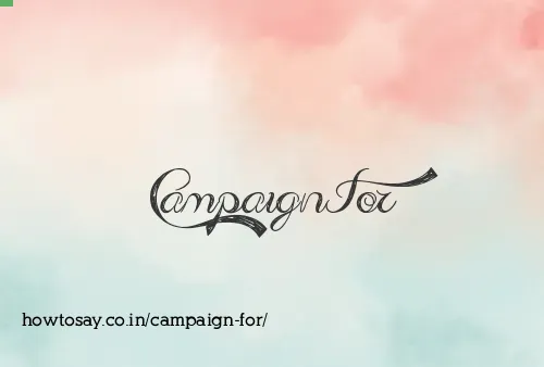 Campaign For