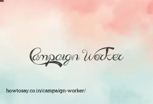 Campaign Worker