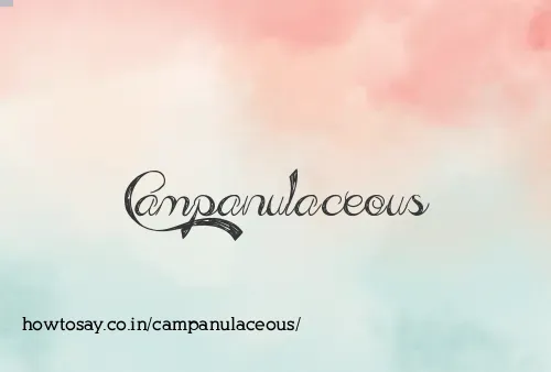 Campanulaceous